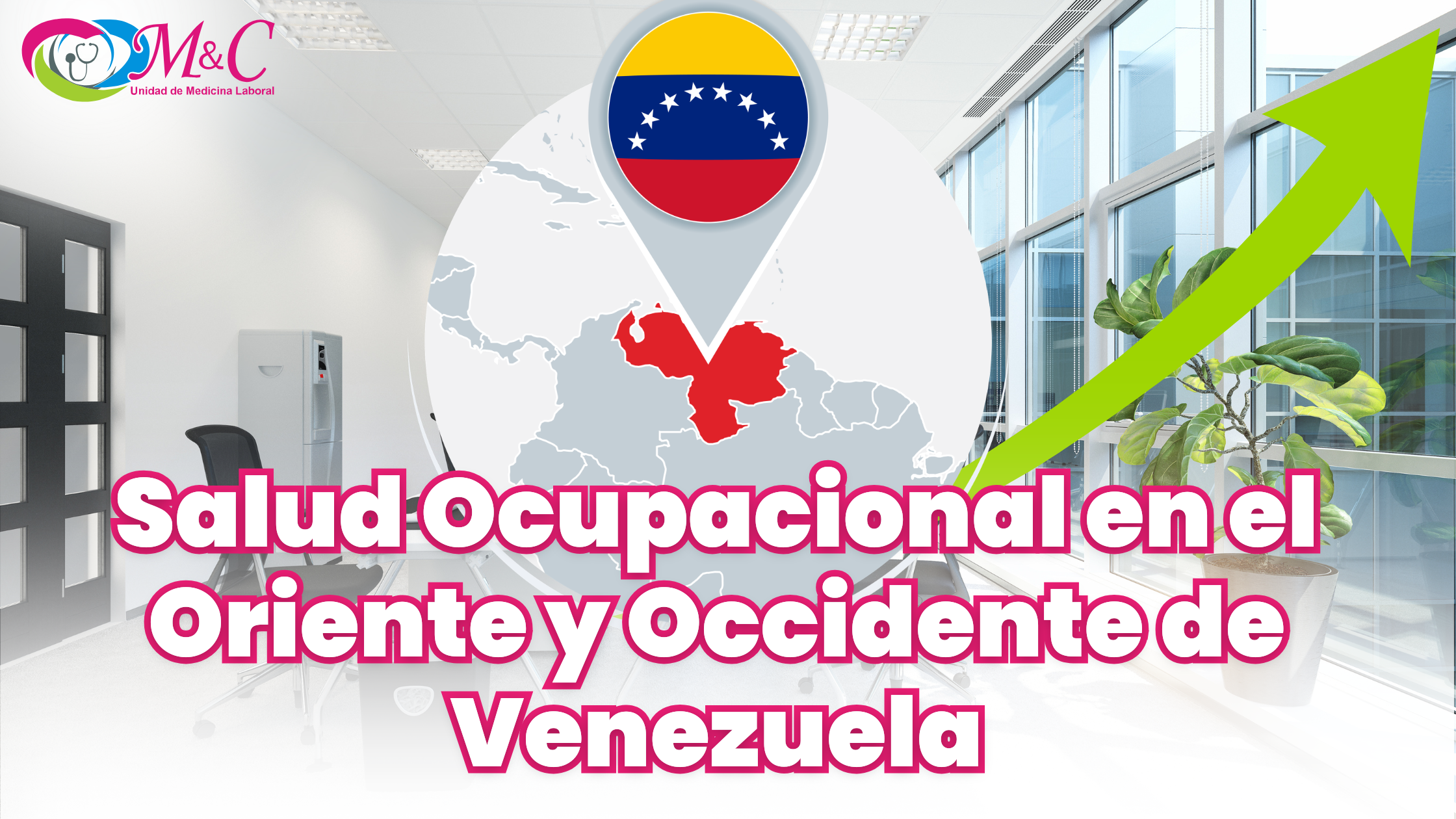 Salud Ocupacional en el Oriente y Occidente de Venezuela